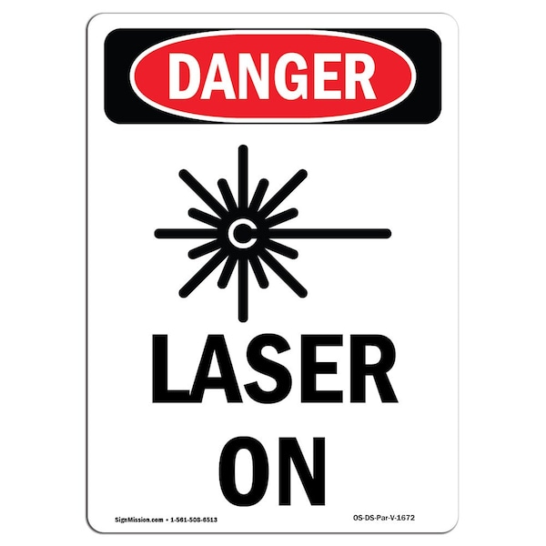 Signmission OSHA Danger Sign, Laser On, 10in X 7in Decal, 7" W, 10" H, Portrait, Laser On OS-DS-D-710-V-1672 - main
